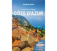 Côte d'Azur - Explorer la région - 4 - Lonely planet fr - Lonely Planet - broché - Guide
