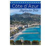 CÔTE D'AZUR Idyllische Orte (Tischkalender 2026 DIN A5 hoch), CALVENDO Monatskalender: Impressionen aus Südfrankreich und Monaco