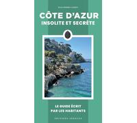 Côte d'azur insolite et secrète