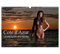 Cote d'Azur Landscapes and Nudes (Wall Calendar 2026 DIN A3 landscape), CALVENDO 12 Month Wall Calendar: Landscapes and Nudes