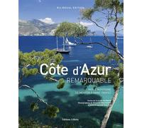 Côte d'Azur remarquable Nouvelle édition - Claude Raybaud - Gilletta Eds - broché - Guide