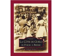 Côte de Goëlo - Poche De Pordic à Bréhec - Guillaume Béchard - Nouvelles Editions Sutton - Poche - Essai