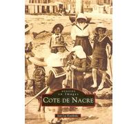Côte de Nacre - Tome I - Jean-Luc Kourilenko - Nouvelles Editions Sutton - broché - Livre