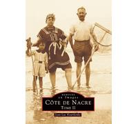 Côte de Nacre - Tome II