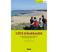 Côte d'Émeraude (2e ed) Du cap Fréhel à la baie du Mont-Saint-Michel : Dinan, Dinard, Saint-Malo, Cancale... - Dominique Le Brun - Glénat - broché - Guide