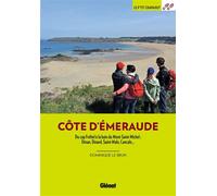 Côte d'Émeraude (2e ed) Du cap Fréhel à la baie du Mont-Saint-Michel : Dinan, Dinard, Saint-Malo, Cancale... - Dominique Le Brun - Glénat - broché - Guide