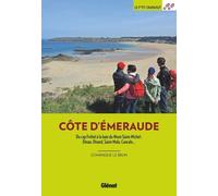 Côte d'Émeraude (2e ed) Du cap Fréhel à la baie du Mont-Saint-Michel : Dinan, Dinard, Saint-Malo, Cancale... - Dominique Le Brun - Glénat - broché - Guide
