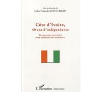 Côte D'ivoire, 50 Ans D'indépendance - Permanence, Mutation Et/Ou Évolution Des Territoires