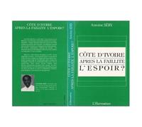 Côte-D'ivoire : Après La Faillite, L'espoir ?