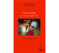 Côte d'ivoire Vote sanglant, douleurs d'exil - Armand M. Iré - L'harmattan - broché - Essai