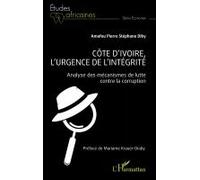 Côte D'ivoire, L'urgence De L'intégrité