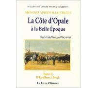 Cote d'opale a la belle epoque ii (d'equihem a berck)