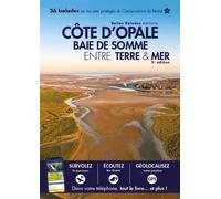 CÔTE D'OPALE BAIE DE SOMME ENTRE TERRE ET MER