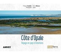Côte d'Opale : Voyage en pays d'émotions