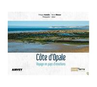 Côte D'opale - Voyage En Pays D'émotions