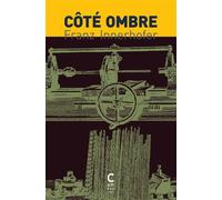 Coté ombre - Franz Innerhofer - Cambourakis - Poche - Roman