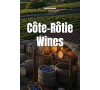 Côte-Rôtie Wines