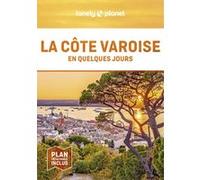 Côte varoise En quelques jours 1 Lonely planet fr (Auteur)