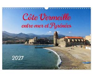 Côte Vermeille entre mer et Pyrénées (Calendrier mural 2027 DIN A3 vertical), CALVENDO calendrier mensuel: Profitez de la beauté de la Côte Vermeille ... des côtes les plus attrayantes de France.