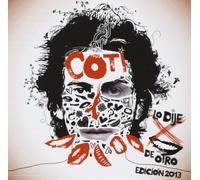 Coti Sorokin - Lo Dije Por Boca de Otro