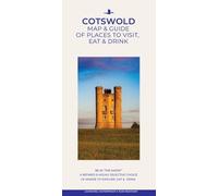 COTSWOLD: Map & Guide of Places to Visit, Eat & Drink