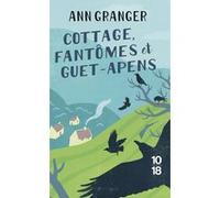 Cottage, Fantômes Et Guet-Apens