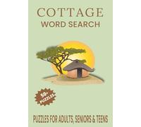 Cottage Word Search Puzzle Book: Word Searches with Easy to Read Print about Cottage, Cottage Core, Gardens and More | 6x9 inches, 110 pages | 50+ ... for Vacations, Holidays and Free Times.