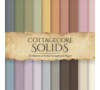 Cottagecore Solids Scrapbook Paper: 20 Double-Sided 8.5 x 8.5 Inch Pages of Cottagecore Solids in Soft Pastel Colors for Scrapbooking, Junk Journals, Card Making, and Paper Crafts