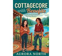 Cottagecore with Benefits