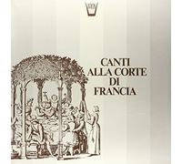Cotte Roger - Canti Alla Corte Di Francia [Import]