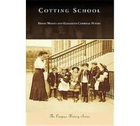 Cotting School, The Campus History Series David Manzo, Elizabeth Campbell Peters (Auteur)
