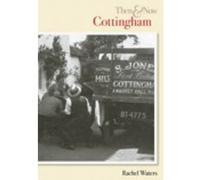 Cottingham Then & Now - [Version Originale] Rachel Waters (Auteur)