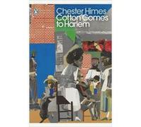 Cotton Comes to Harlem - Chester Himes - Penguin Books Ltd - Livre en Anglais - Paperback Chester HimesChester Himes (Auteur)