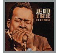 James Cotton – Late Night Blues (Live at the New Penelope Café 1967) – Vinyle – Import