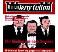 Cotton,Jerry - (2) Mir Blieben Nur Noch Stund