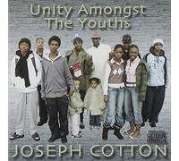 Cotton, Joseph - Unity Amongst The Youths
