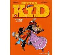 Cotton Kid - Tome 03 Jean Léturgie (Auteur), Pearce (Dessinateur)