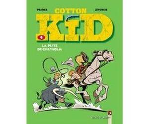 Cotton Kid - Tome 04 Jean Léturgie (Auteur), Pearce (Dessinateur)