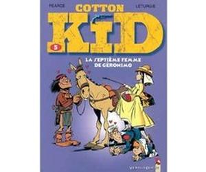 Cotton Kid - Tome 05 Jean Léturgie (Auteur), Pearce (Dessinateur)