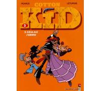 Cotton Kid, tome 3 : Z comme Sorro