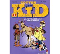 Cotton Kid Tome 5 - La Septième Femme De Géronimo