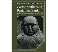 Cotton Mather And Benjamin Franklin