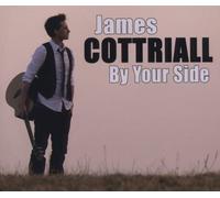 Cottriall, James - by Your Side [Import]