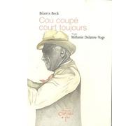 Cou Coupé Court Toujours