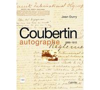 Coubertin autographe 1889-1915 - Jean Durry - Cabedita - broché - Biographie