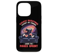 Couch QUESTING Count AS Cardio When The Pages Sprint Coque pour iPhone 13 Pro