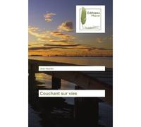 Couchant sur vies - Jean Heurtel - Muse Editions - broché - Roman