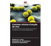 Couches minces d'oxyde de zinc: Nouvelle tendance visant à réduire la colonisation microbienne sur les sondes nasogastriques