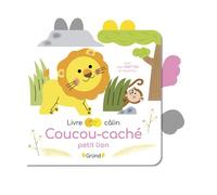 Coucou-caché petit lion - Sophie Bouxom - Grund - cartonné - Album éveil dès la naissance