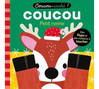 Coucou-caché - petit renne - Wendy Kendall - 1 2 3 Soleil - cartonné - Album éveil dès la naissance
